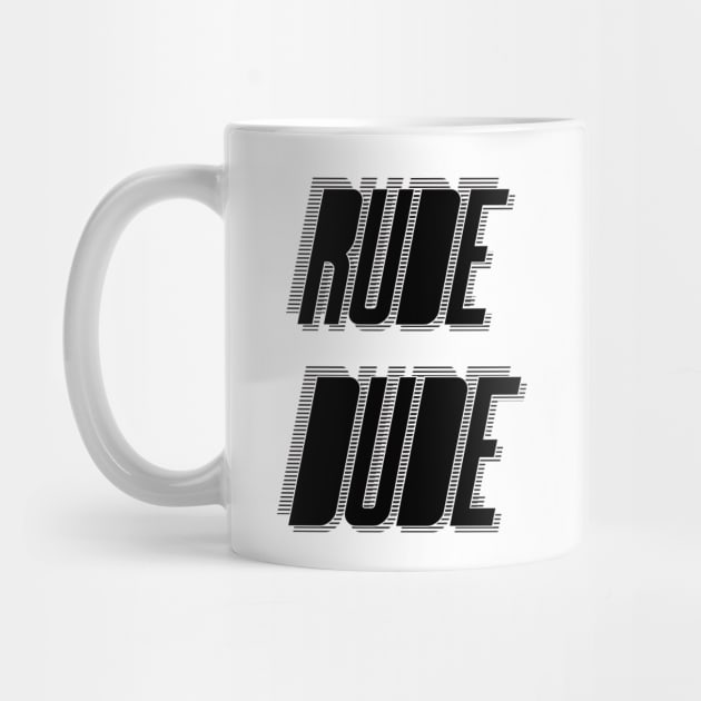 Rude Dude by Sthickers